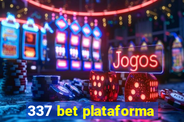 337 bet plataforma