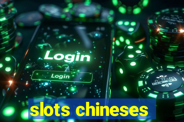 slots chineses