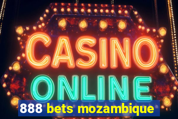 888 bets mozambique