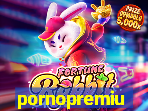 pornopremiu