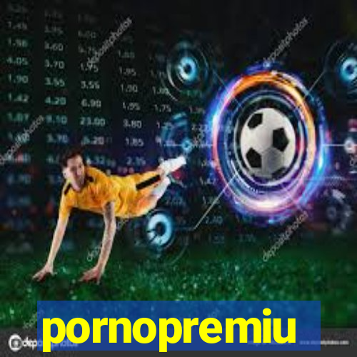 pornopremiu