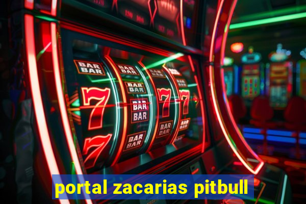 portal zacarias pitbull