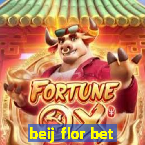 beij flor bet