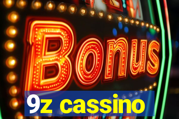 9z cassino