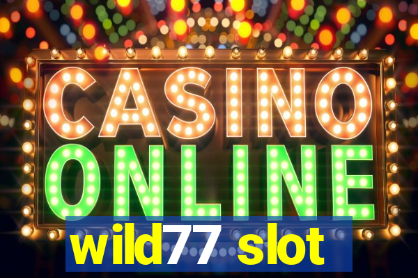 wild77 slot