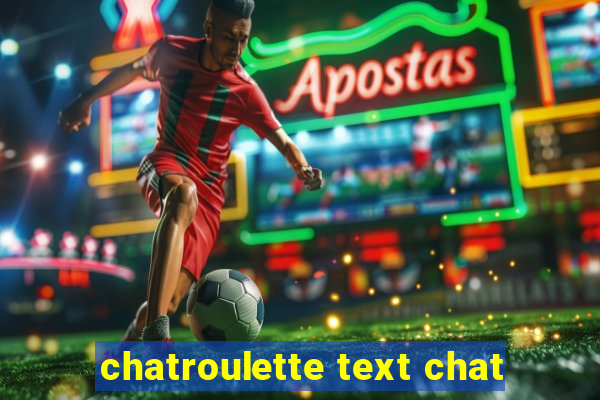 chatroulette text chat