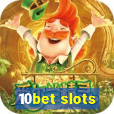 10bet slots