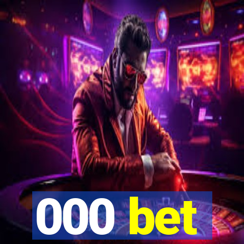 000 bet