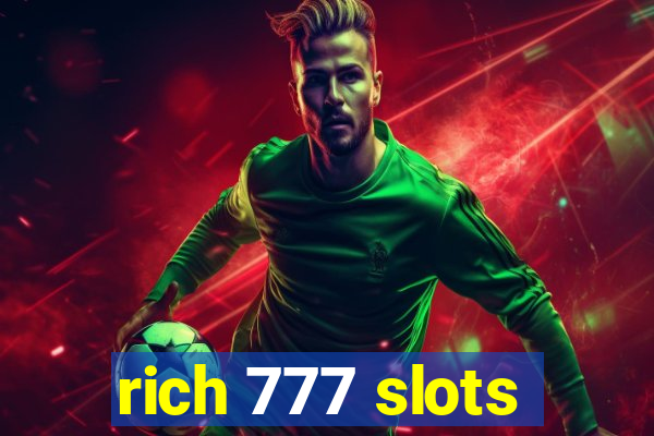 rich 777 slots