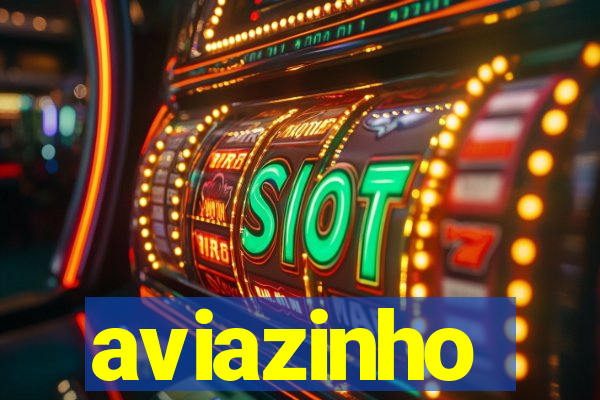 aviazinho