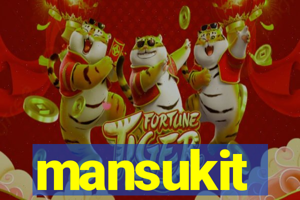 mansukit