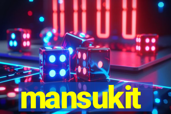 mansukit