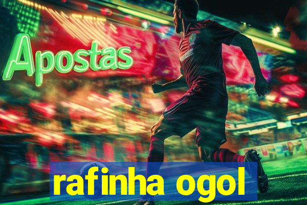 rafinha ogol