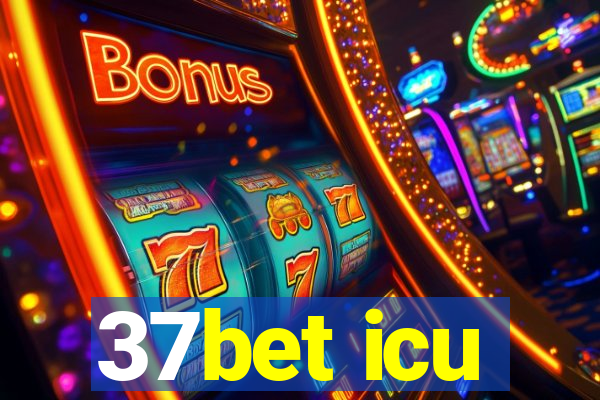 37bet icu