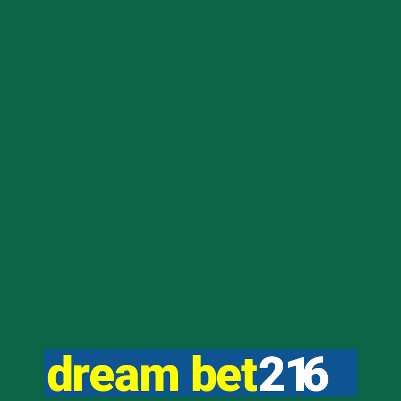 dream bet216