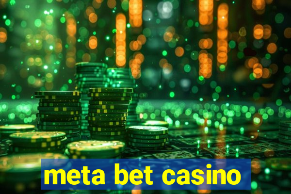 meta bet casino