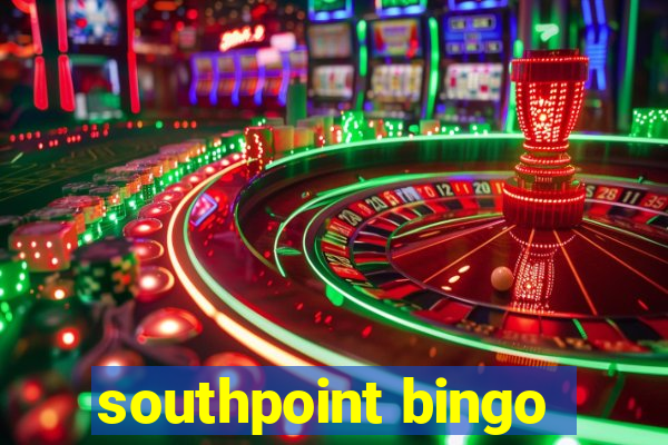 southpoint bingo