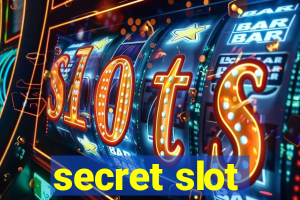 secret slot