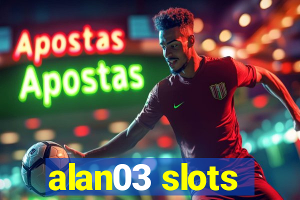 alan03 slots