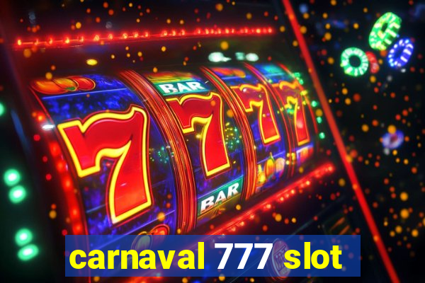 carnaval 777 slot