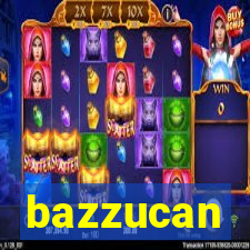 bazzucan