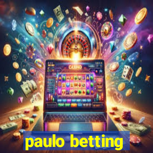 paulo betting