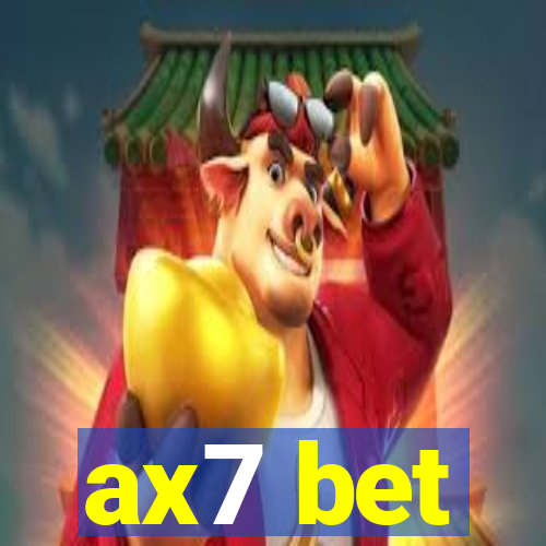 ax7 bet