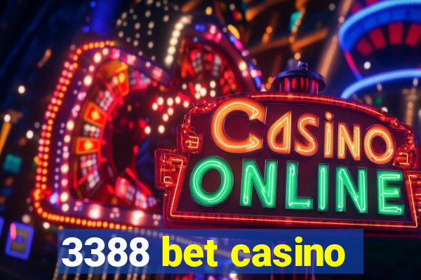 3388 bet casino