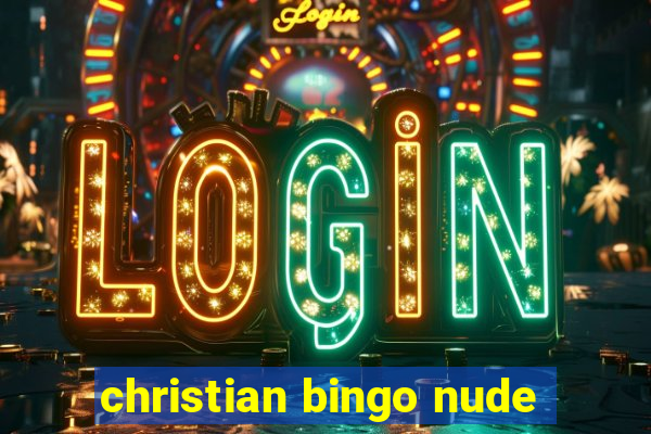 christian bingo nude