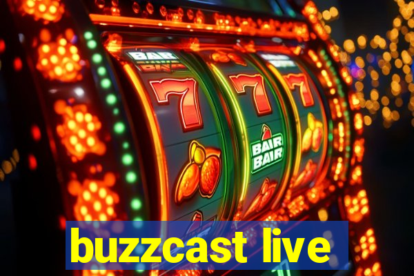 buzzcast live