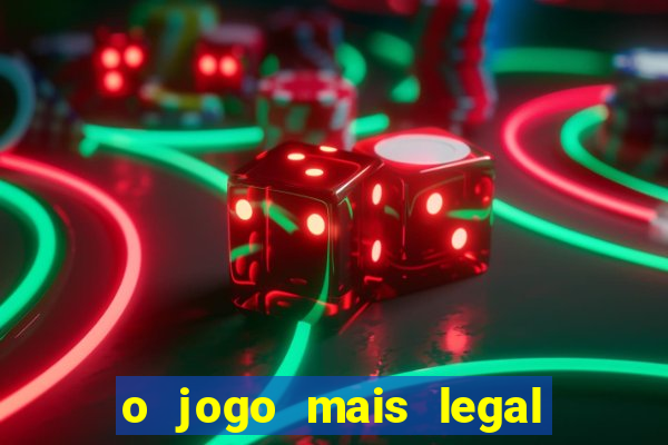 o jogo mais legal do mundo para celular