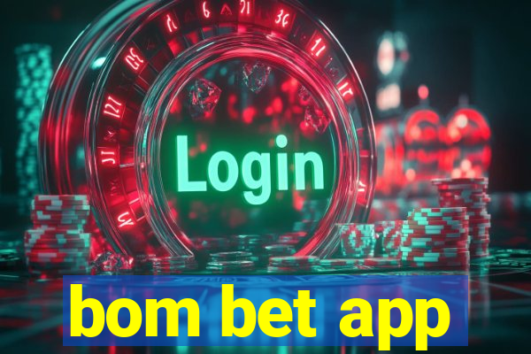 bom bet app