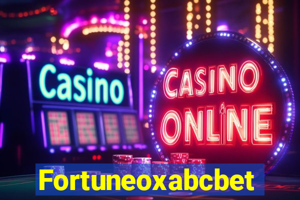 Fortuneoxabcbet