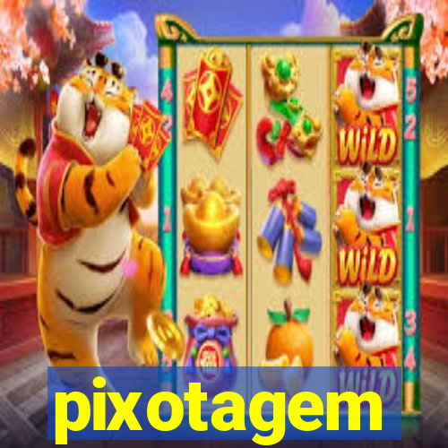 pixotagem