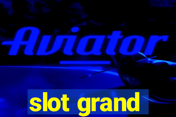 slot grand