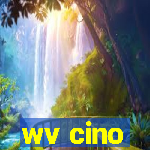 wv cino