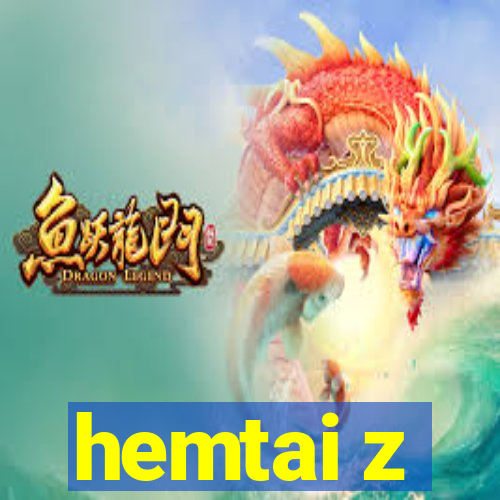 hemtai z