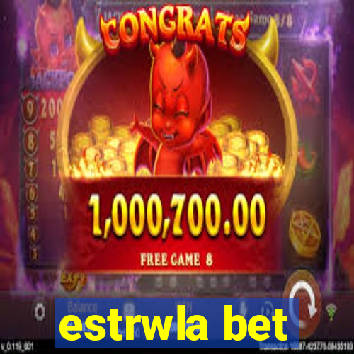 estrwla bet