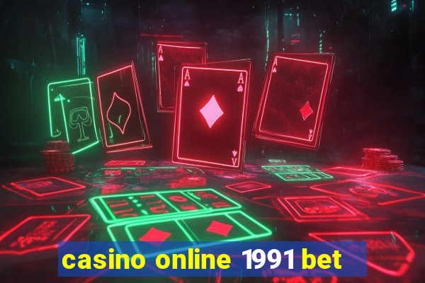 casino online 1991 bet