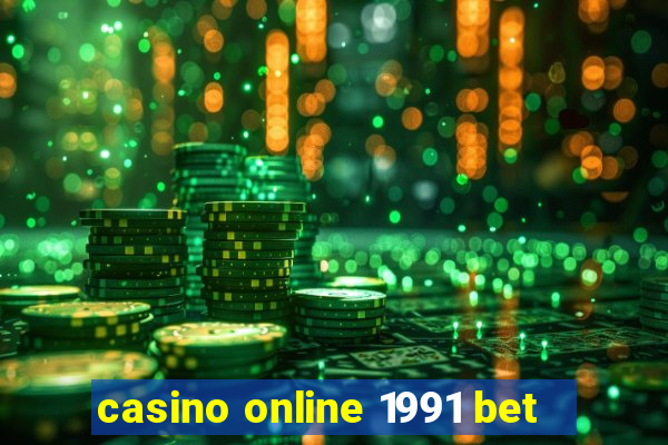 casino online 1991 bet