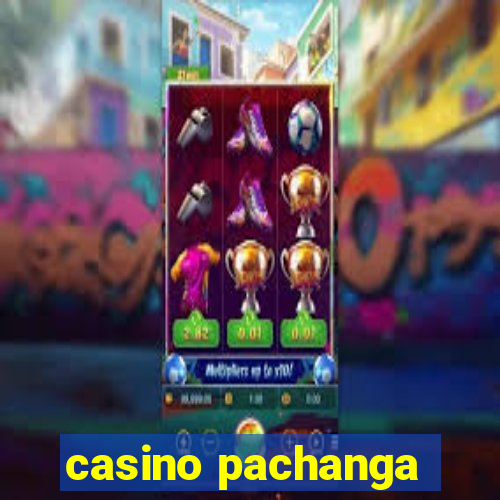 casino pachanga