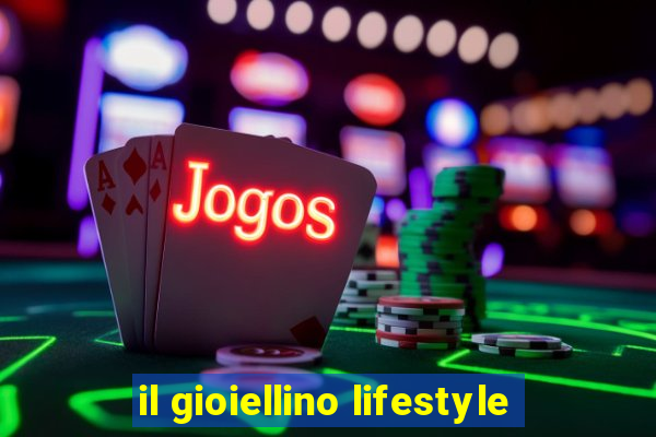 il gioiellino lifestyle