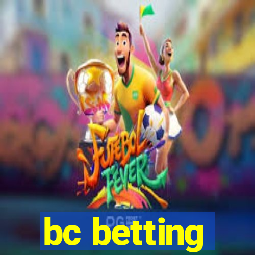 bc betting