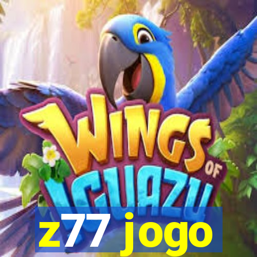 z77 jogo