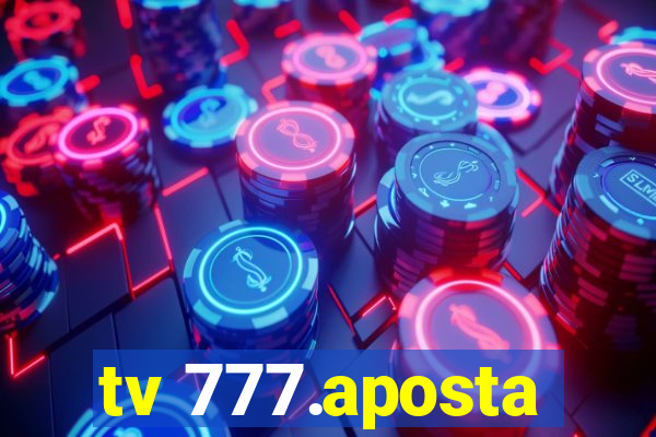 tv 777.aposta