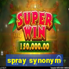 spray synonym