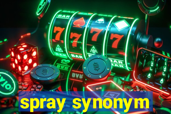 spray synonym