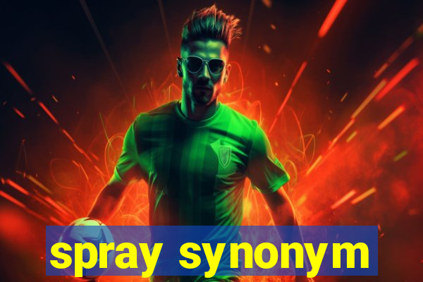 spray synonym