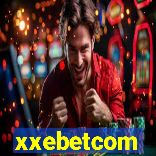 xxebetcom