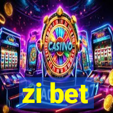 zi bet